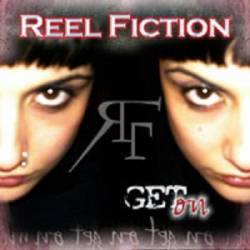 Reel Fiction : Get on